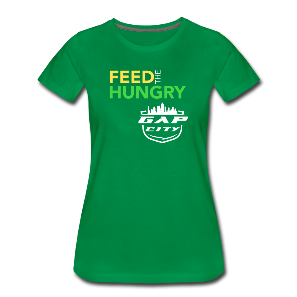 Feed The Hungry Women’s T-Shirt - kelly green